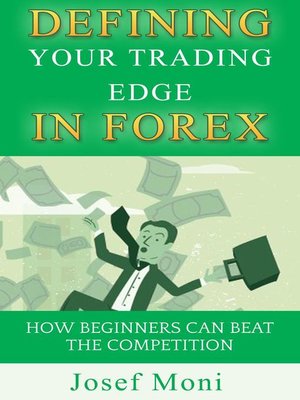 cover image of Defining Your Trading Edge in Forex